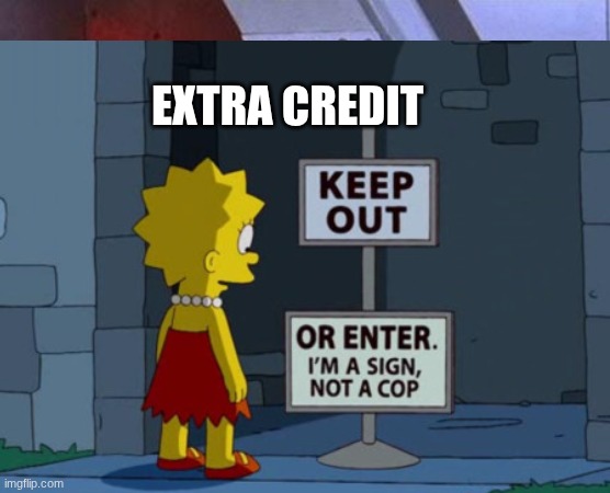 Dr Evil Laser | Extra credit | image tagged in memes,dr evil laser | made w/ Imgflip meme maker