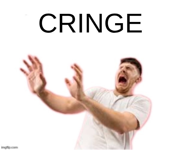 flashbang | cringe | image tagged in flashbang | made w/ Imgflip meme maker
