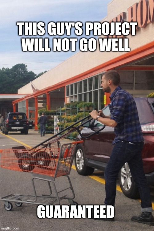 This Guy's Project Will Not Go Well | This guy's project will not go well; Guaranteed | image tagged in chrisjoines1 | made w/ Imgflip meme maker