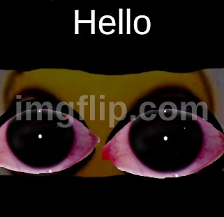 H3110 | Hello | image tagged in help us,kidnapping,a core memory | made w/ Imgflip meme maker