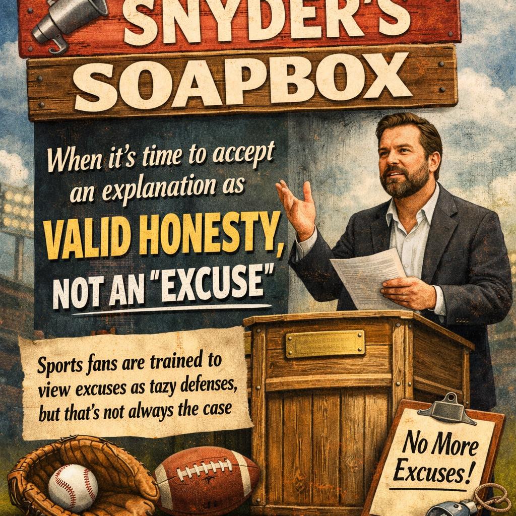 Snyder's Soapbox: When it's time to accept an explanation as val Blank Meme Template