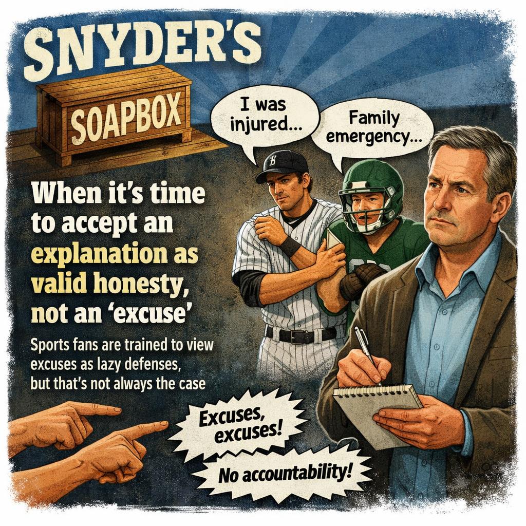 Snyder's Soapbox: When it's time to accept an explanation as val Blank Meme Template