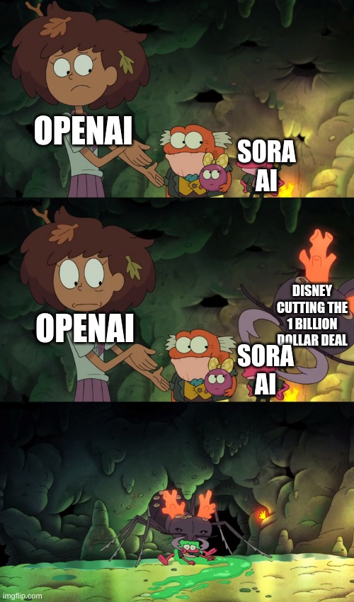 Sprig Getting Carried Away By An Ant | OpenAI; Sora Ai; Disney Cutting the 1 billion dollar deal; OpenAI; Sora AI | image tagged in sprig getting carried away by an ant | made w/ Imgflip meme maker