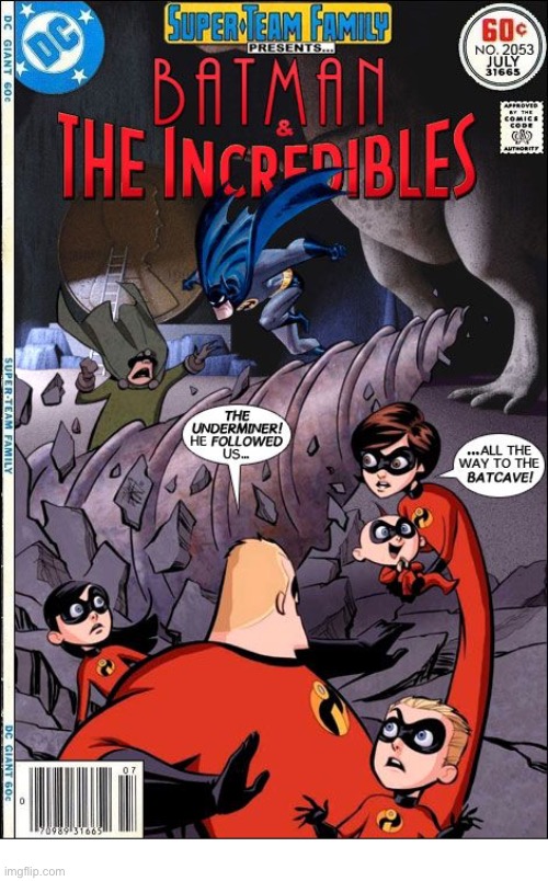 image tagged in comics,batman,the incredibles,crossover,super team family,cartoon heroes | made w/ Imgflip meme maker