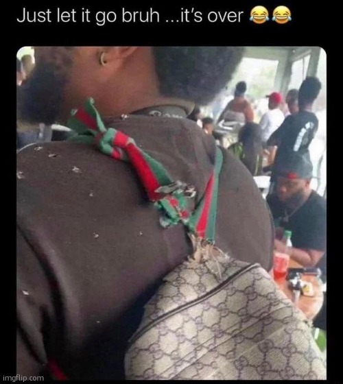 okay isnt it equivalent to spam now since hes exclusively posting about just that and only that | image tagged in just let it go bruh it's over | made w/ Imgflip meme maker