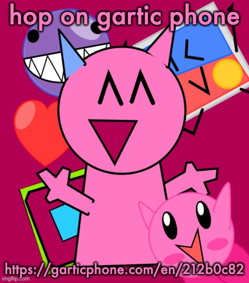 https://garticphone.com/en/212b0c82 | hop on gartic phone; https://garticphone.com/en/212b0c82 | image tagged in vroby temp | made w/ Imgflip meme maker