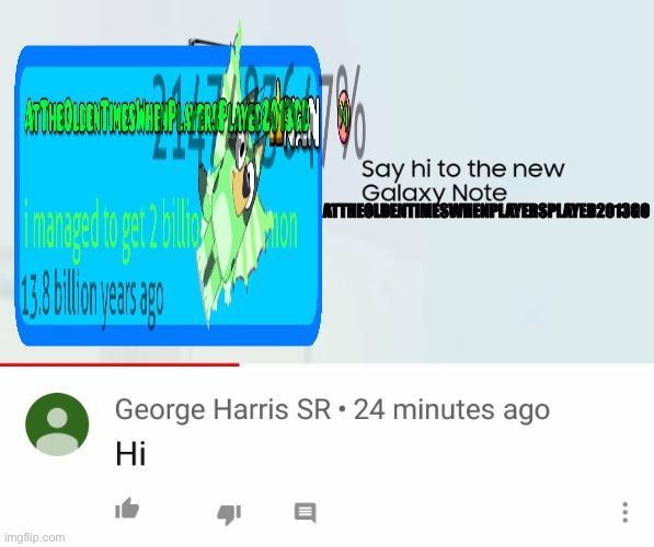 Idk | AtTheoldentimeswhenplayersplayed2013go | image tagged in say hi to the new galaxy note | made w/ Imgflip meme maker