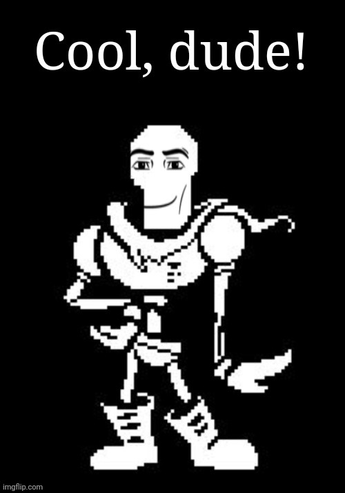 ㅤ | image tagged in cool dude | made w/ Imgflip meme maker