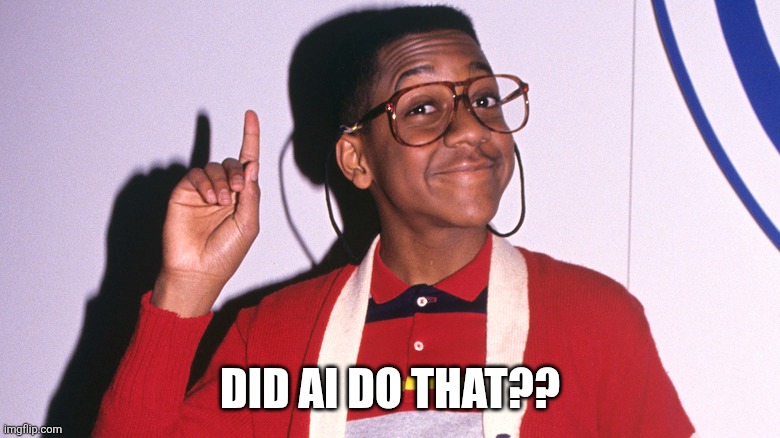 Urkel AI | Did AI do that?? | image tagged in funny memes,90s | made w/ Imgflip meme maker