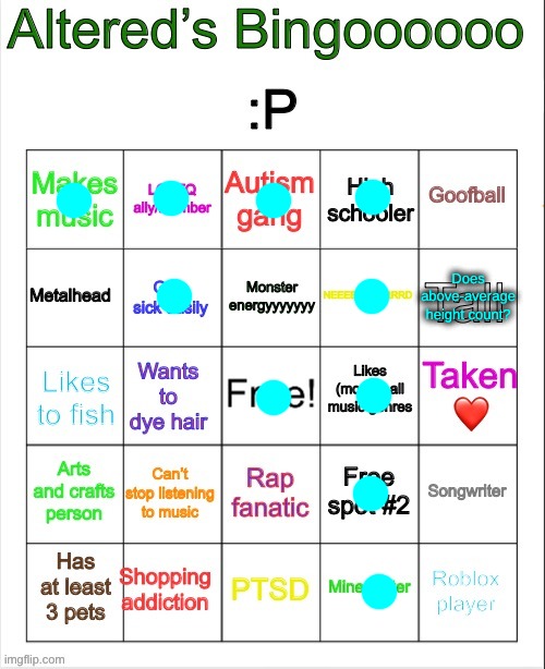 Why can't I get bingo? (˙◠˙ ) | Does above-average height count? | image tagged in altered s bingo,fresh memes,not a meme,bingo,lgbtq,ha ha tags go brr | made w/ Imgflip meme maker