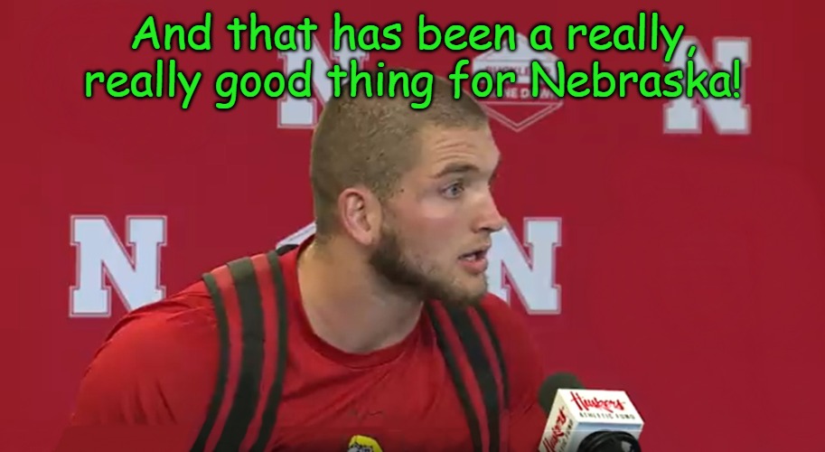 JoJo Domann | And that has been a really, really good thing for Nebraska! | image tagged in jojo domann | made w/ Imgflip meme maker