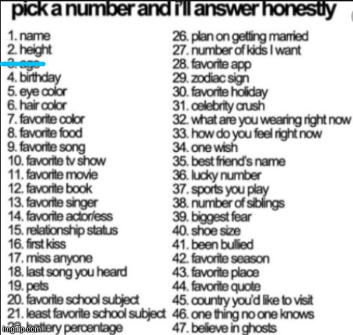 I stole it from April who stole it from Alter | image tagged in pick a number and i'll answer honestly | made w/ Imgflip meme maker