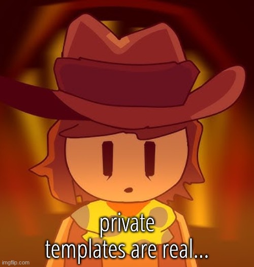 thousand | private templates are real... | image tagged in thousand | made w/ Imgflip meme maker