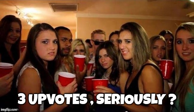 That's disgusting | 3 upvotes , seriously ? | image tagged in that's disgusting | made w/ Imgflip meme maker