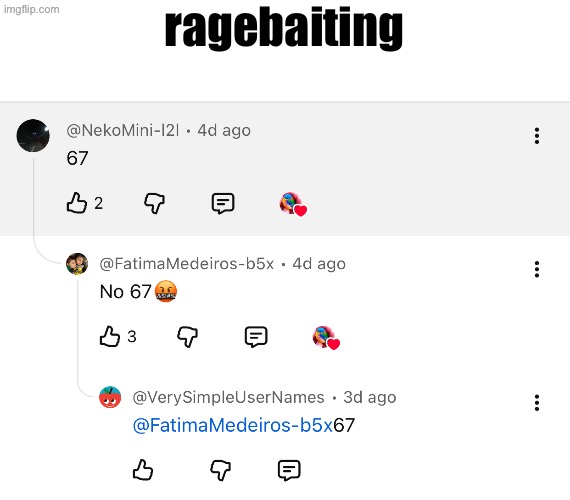 ragebaiting | made w/ Imgflip meme maker