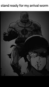 stand ready for my arrival worm | image tagged in stand ready for my arrival worm | made w/ Imgflip meme maker