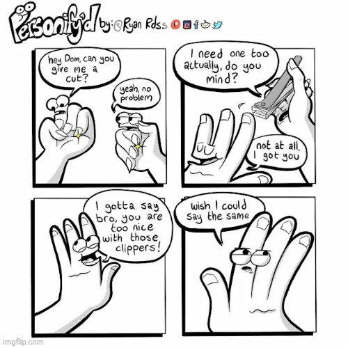 Nail cut | image tagged in nail,nails,clippers,hand,clipper,comics | made w/ Imgflip meme maker
