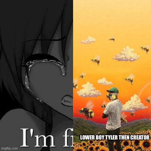I AINT GOT TIIIIIIIIME | Lower boy Tyler then creator | image tagged in i'm fi,tyler the creator | made w/ Imgflip meme maker