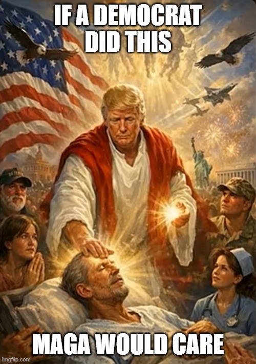 TRIGGERED SNOWFLAKES ALL AROUND WHO ARE IN THE CULT LMAO | If a democrat did this; maga would care | made w/ Imgflip meme maker