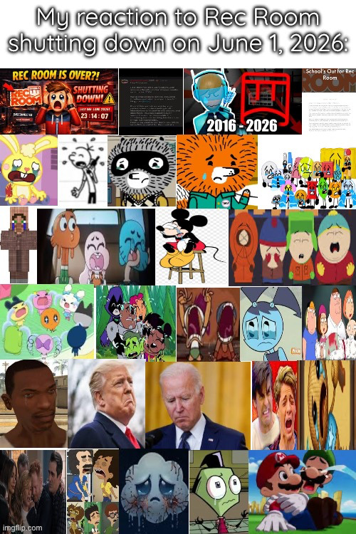 76 characters (non-Rec Room) and 2 characters (Rec Room), 78 total, reacting to Rec Room’s shutdown. | image tagged in rec room,comics/cartoons,shutdown,sad,crying | made w/ Imgflip meme maker