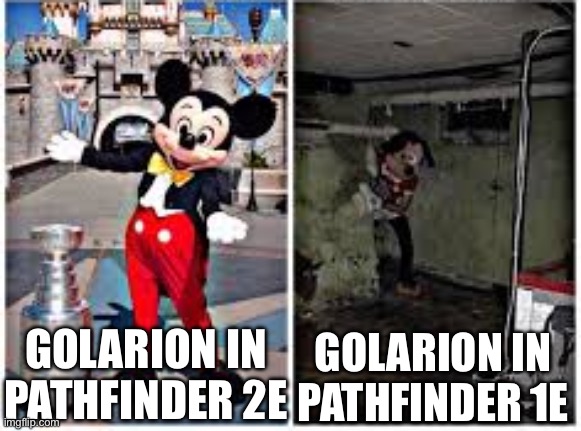 attack took or smthn idk I dont play pathfinder | Golarion in Pathfinder 1e; Golarion in Pathfinder 2e | image tagged in mickey mouse in disneyland,memes,tags,i never know what to put for tags | made w/ Imgflip meme maker