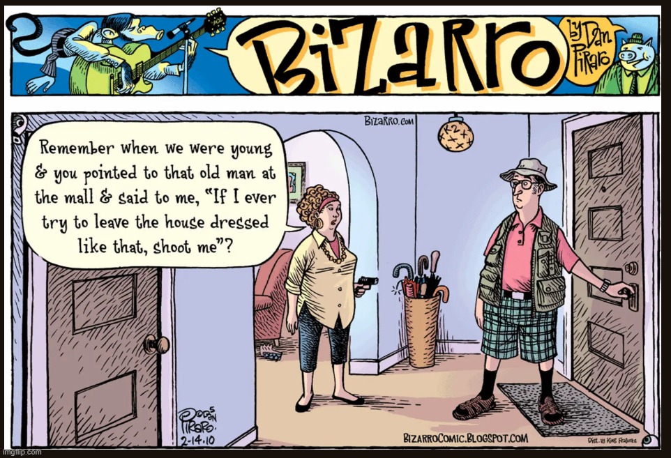 Now, that's a great wife! | image tagged in bermuda shorts,sandals with socks,high fashion | made w/ Imgflip meme maker