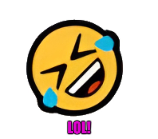 rofl | lol! | image tagged in rofl | made w/ Imgflip meme maker