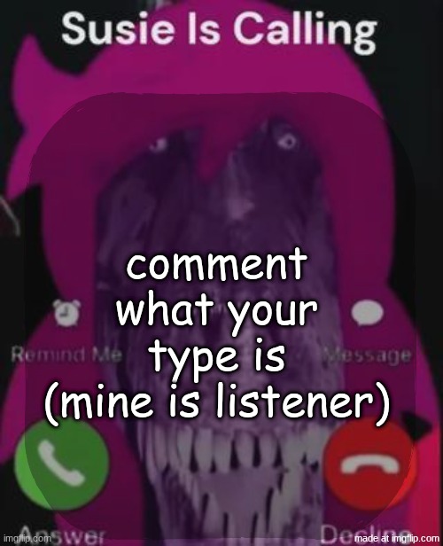 I yap a lot irl, and I really like people who js listen lol | comment what your type is
(mine is listener) | image tagged in stellar is calling | made w/ Imgflip meme maker
