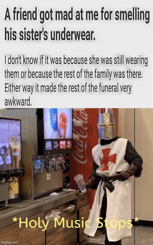 image tagged in holy music stops | made w/ Imgflip meme maker