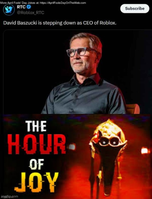 ik its an april fools joke im denialmaxxing | image tagged in the hour of joy | made w/ Imgflip meme maker