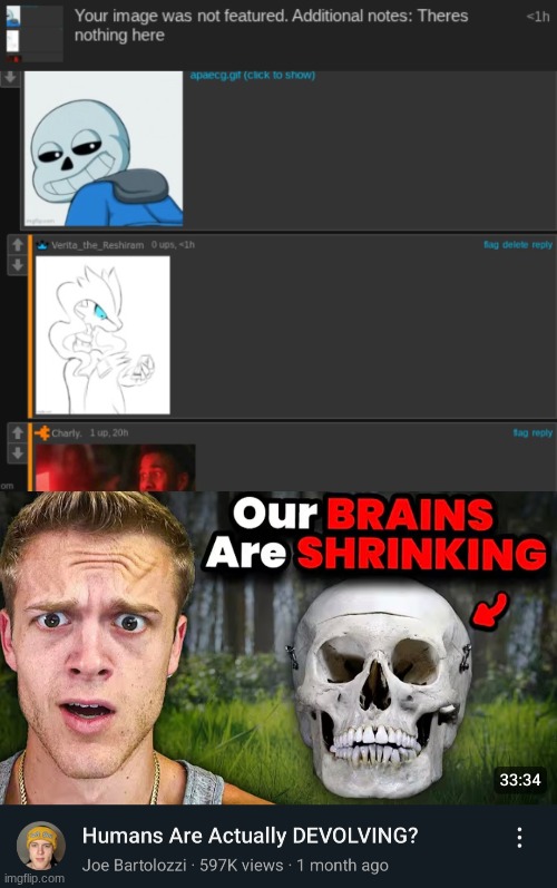 seriously? | image tagged in our brains are shrinking | made w/ Imgflip meme maker