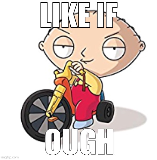 LIKE IF | ough | image tagged in like if | made w/ Imgflip meme maker