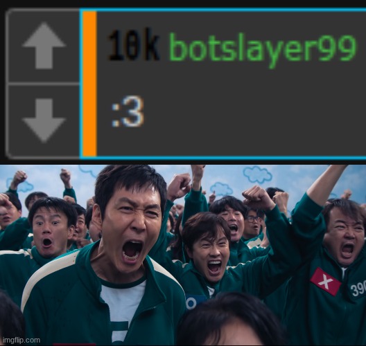 I GOT HIM | image tagged in squid game cheer | made w/ Imgflip meme maker