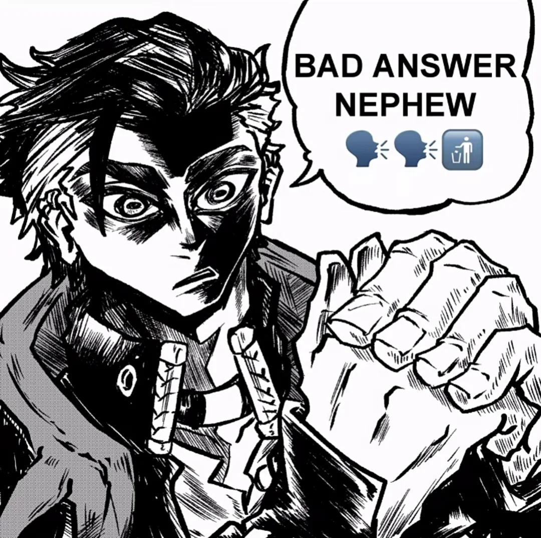 bad answer nephew Blank Meme Template
