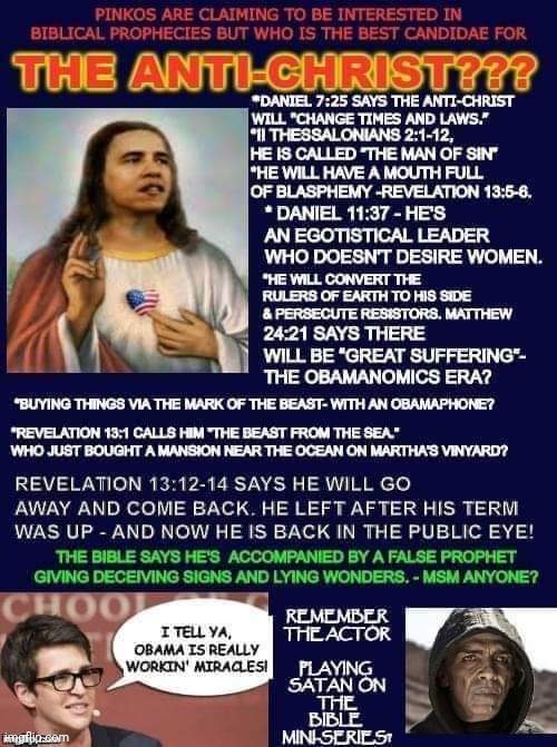 This is how you make a religious meme. Lots of Bible Quotes, logical and scriptural sound | image tagged in obama,bible verse,i hate the antichrist | made w/ Imgflip meme maker