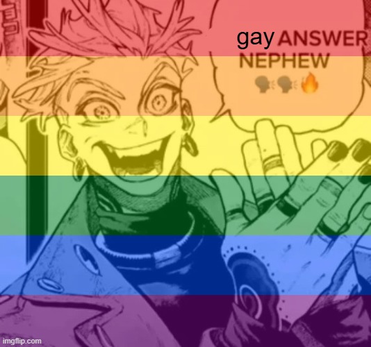 gay | made w/ Imgflip meme maker