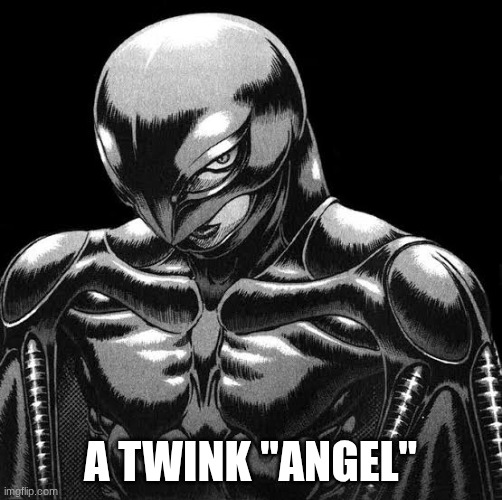 Griffith | A twink "angel" | image tagged in griffith | made w/ Imgflip meme maker