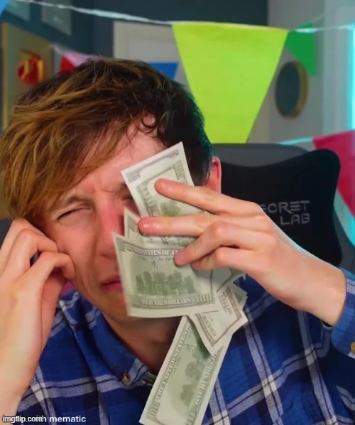 JackSucksAtLife Crying With Money | image tagged in jacksucksatlife crying with money | made w/ Imgflip meme maker