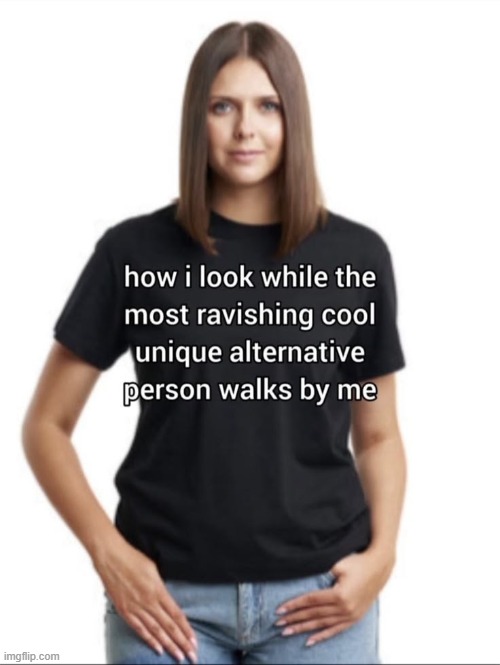 a really pretty alt girl told me she liked my ptv hoodie and i proceeded to start stuttering | made w/ Imgflip meme maker