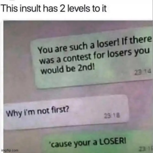Common sense & losers | image tagged in think about it,losers,what the heck,common sense,you had one job just the one,losing | made w/ Imgflip meme maker