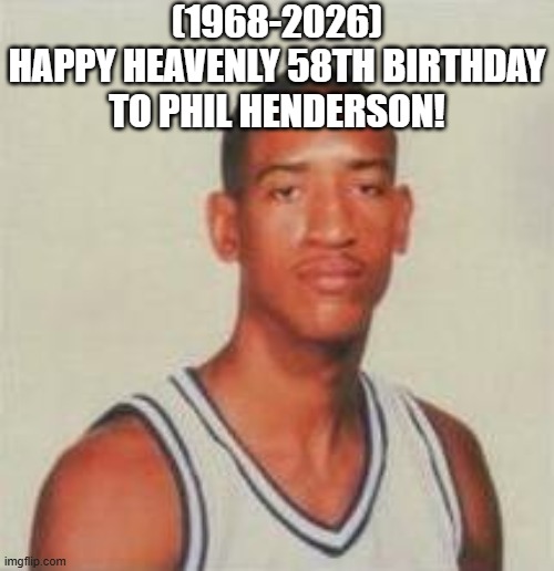 Phil Henderson's Heavenly 58th Birthday! | (1968-2026)
Happy Heavenly 58th Birthday
To Phil Henderson! | image tagged in black guy disappearing,cicada | made w/ Imgflip meme maker