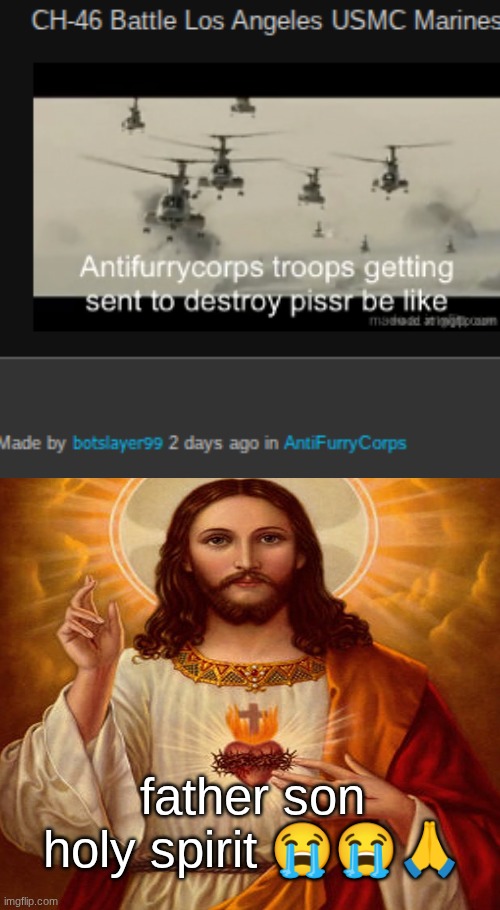 ts frying me. I'm not even a furry | father son holy spirit 😭😭🙏 | made w/ Imgflip meme maker
