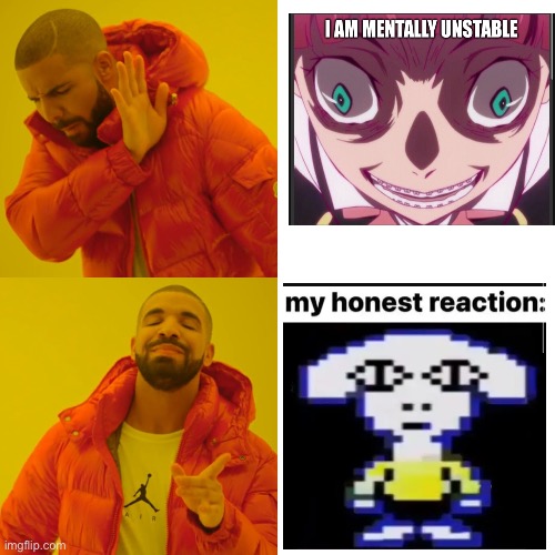 Drake Hotline Bling Meme | image tagged in memes,drake hotline bling,undertale,anime | made w/ Imgflip meme maker