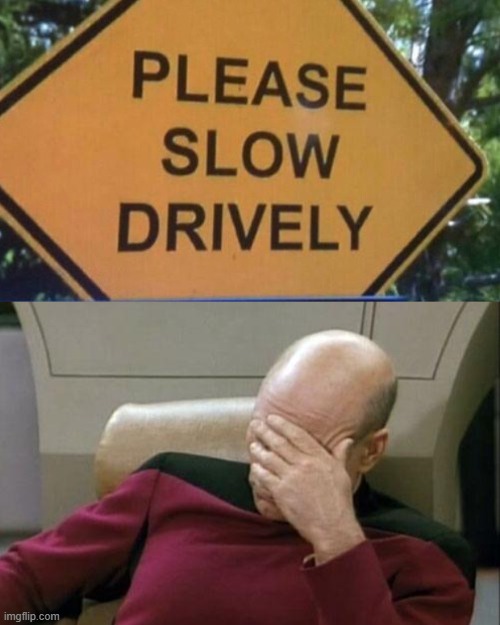 image tagged in memes,captain picard facepalm | made w/ Imgflip meme maker
