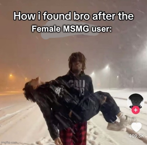 . | Female MSMG user: | image tagged in the colon three guy | made w/ Imgflip meme maker