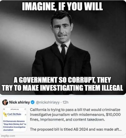 Twilight Zone | image tagged in you can't make this stuff up,government corruption,evil government,california,freedom of speech,investigation | made w/ Imgflip meme maker