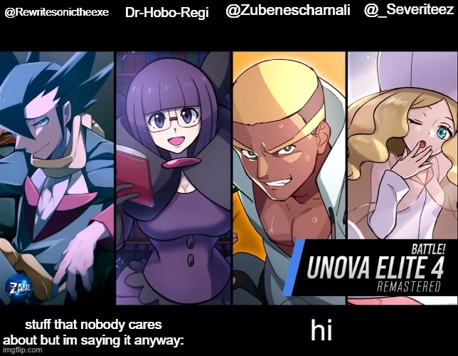 rewrite, drhoboregi, kira, and severiteez shared temp | hi | image tagged in rewrite drhoboregi kira and severiteez shared temp | made w/ Imgflip meme maker