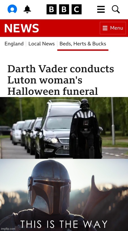 star Wars Funeral | image tagged in this is the way | made w/ Imgflip meme maker