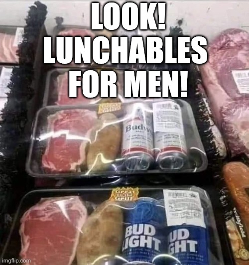 Look! Lunchables For Men! | Look!
Lunchables 
For men! | image tagged in grxmtwhxoaagjwj jpg | made w/ Imgflip meme maker
