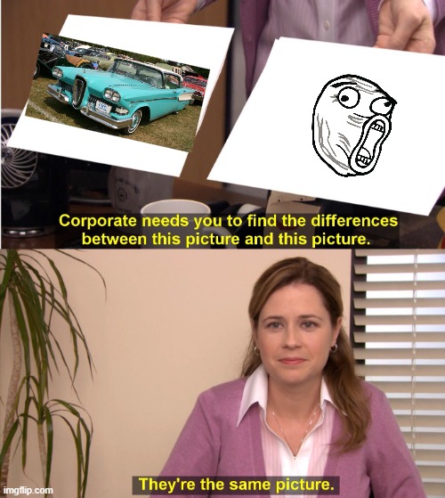 yes this is a real car, no I will not elaborate | image tagged in memes,they're the same picture,car,cars,funny,comparison | made w/ Imgflip meme maker